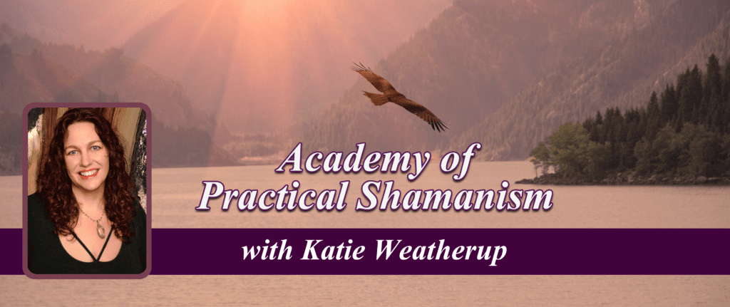 Banner with hawk flying over lake with text reading "Academy of Practical Shamanism with Katie Weatherup".
