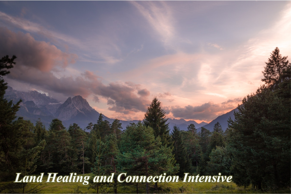 mountain sunset landscape with the text "Land Healing and Connection Intensive"