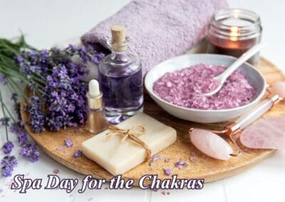 Image with text "Spa day for the chakras" with try with lavender and bath salts 